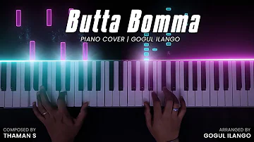 Butta Bomma Piano Cover | AlaVaikunthapurramuloo | Thaman S | Gogul Ilango