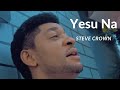 STEVE CROWN - YESU NA  (The Official Video)  #worship #stevecrown #yahweh #trending