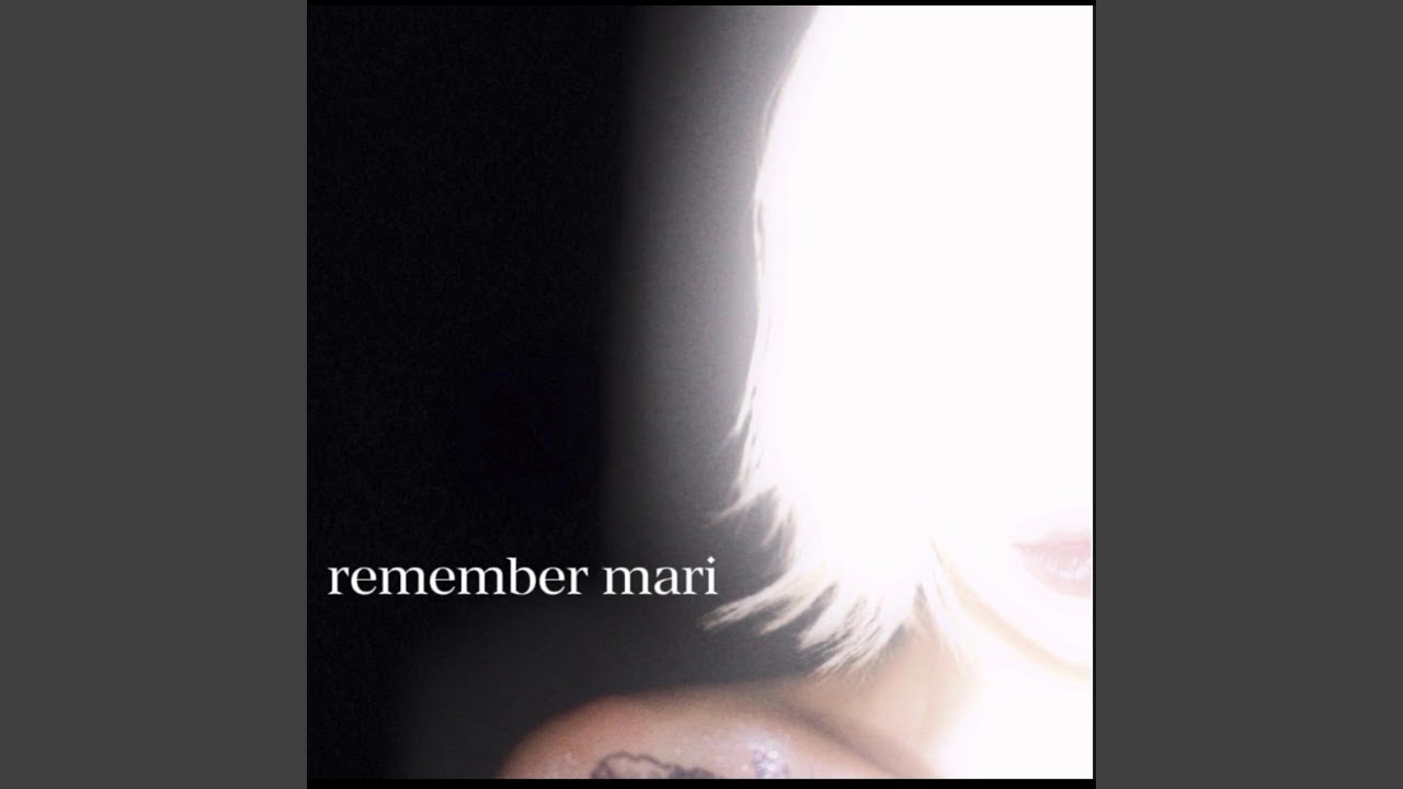Watch remember mari on YouTube Watch remember mari on YouTube