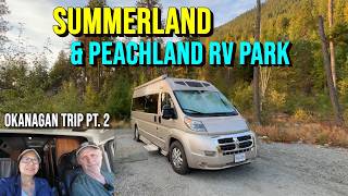 Okanagan Trip Pt 2: Summerland after the wildfire & Peachland RV camping