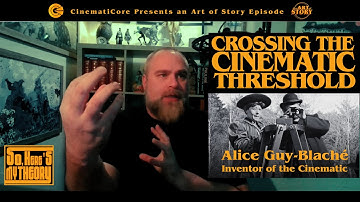 CROSSING THE CINEMATIC THRESHOLD