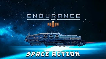 Endurance Android/iOS Gameplay. Space Action