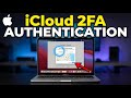 How to authenticate to iCloud on Mac with two-factor - Complete Guide