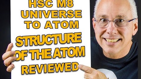 Herhaling HSC Module 8 Universum naar Atoom IQ2: Structuur van Atoom