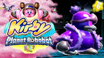 SHE GOT KING DEDEDE TOO!?! | Kirby: Planet Robobot Walkthrough Part 6