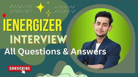 iEnergizer Interview Questions & Answers 2024 | Full Guide to Crack iEnergizer Job Interview!