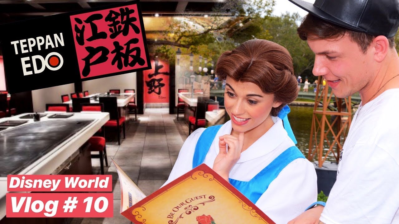 Disney World Vlog 2018 | 10 | Meeting Belle in Epcot, Dinner at Teppan Edo! | Disney Food