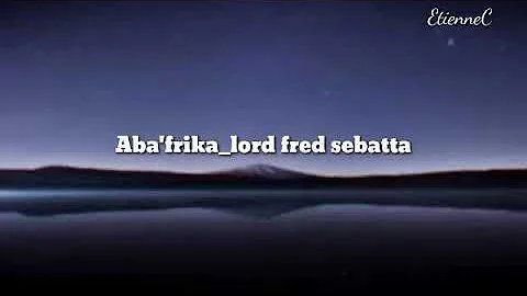 Ab'afrika by lord fred sebatta