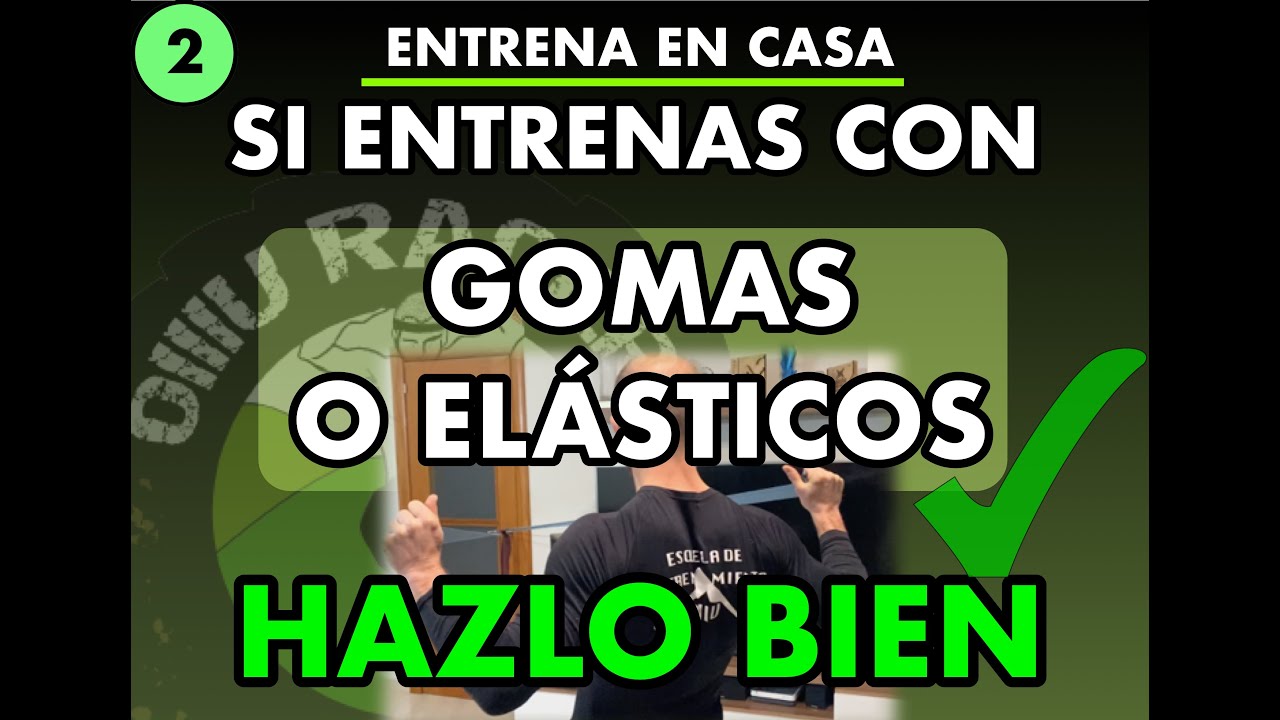 ENTRENA BIEN CON GOMAS (PARTE 2 EJERCICIOS) YouTube ENTRENA BIEN CON GOMAS (PARTE 2 EJERCICIOS) YouTube