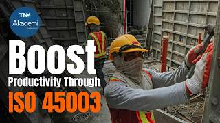 Boost Productivity Through ISO 45003