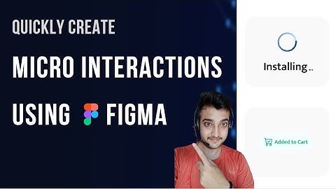 Designing awesome Micro-interactions using Figma | Loading & Add-to-cart Animation