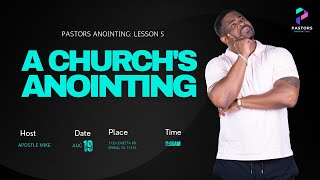 The Relationship Between Apostles & Pastors (Pt. 2) || Apostle Mike || Pastors Anointing