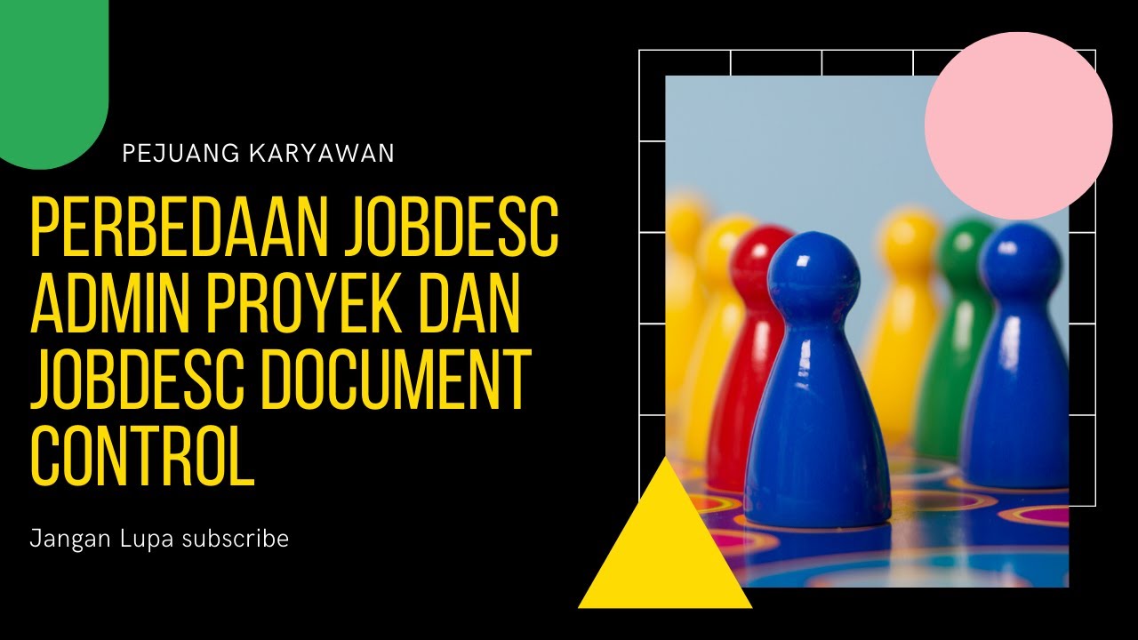 Jobdesc Admin Sharing Perbedaan Jobdesc admin proyek dan Jobdesc Document Control ...