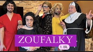Seriál ZOUFALKY - 1. díl - Nevěra!