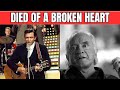 The Sad Truth About Johnny Cash He Died of a Broken Heart