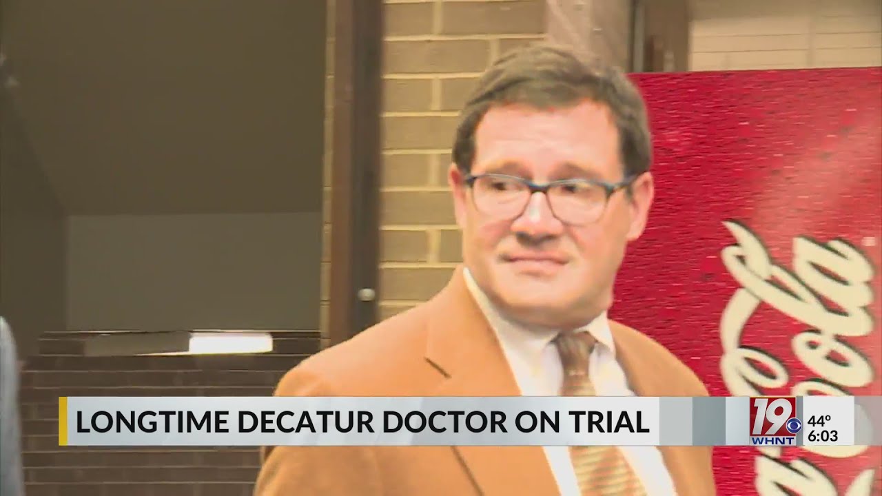 Longtime Decatur Doctor on Trial - YouTube