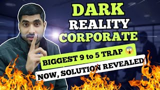 Shocking DARK 9 to 5 Reality Corporate TRAP Exposed 😱