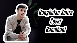 Rangkulan Salira - Ramdhani ( Cover )