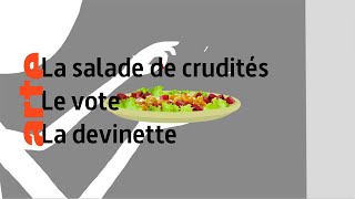 la salade de crudités / le vote   Karambolage  ARTE