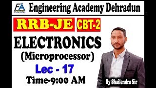 LEC -17 RRB JE ELECTRONICS (MICROPROCESSOR)