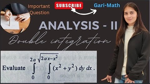 Double Integration || Most important question || Analysis - II