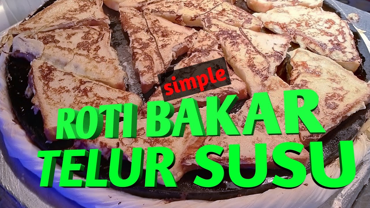 Roti bakar telur susu - cocok buat sarapan - YouTube