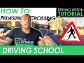 Controlled and Uncontrolled Pedestrian Crossings | Driving Tutorial