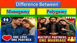 Differences Between Monogamy and Polygamy