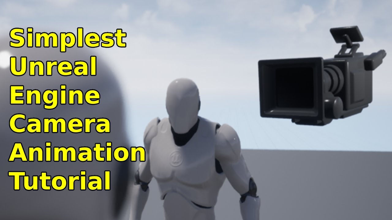 Simplest Unreal Engine 4 Camera Animation Tutorial - YouTube