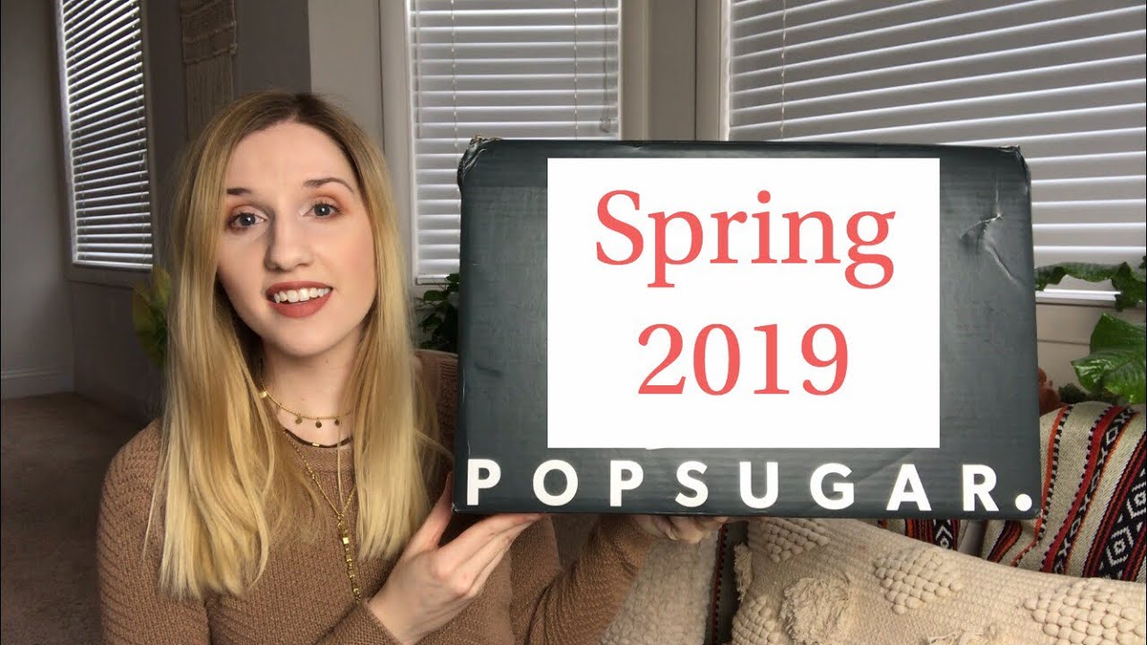PopSugar Must Have | Spring 2019