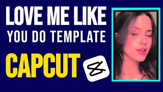 Love Me Like You Do CapCut Template, Tiktok, Tutorial screenshot 1