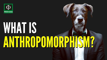 What is Anthropomorphism?