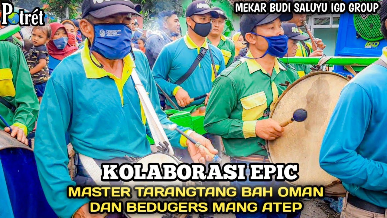Kolaborasi Epic Skill Tambur Master Tarangtang Bah Oman Dan Bedugers Mang Atep Mekar Budi Saluyu