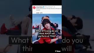 What Bts Song Do You Think Ahof Will Perform At Tma?
