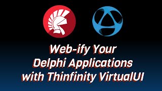 Webify Your Delphi Desktop Applications - Webinar Replay screenshot 2