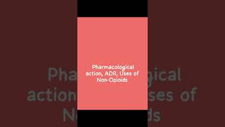 Pain relief: Opioids &amp; Non-Opioids.#Opioids#NonOpioids#Analgesics#Pharmacology#MPharm#CNSDrugs#gpat