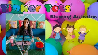 Blowing Activity |  Tinker Tots Pre-school & Daycare | Ahmedabad