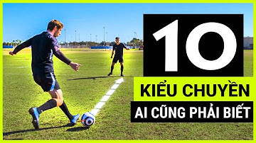 🔥 10 KỸ NĂNG CHUYỀN BÓNG CƠ BẢN AI CŨNG PHẢI BIẾT (Vietsub)