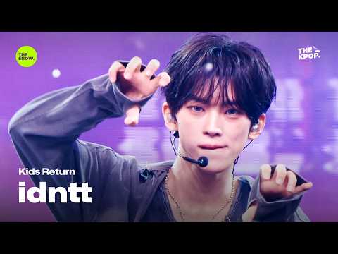 <strong>Kids</strong> Return - idntt [THE <strong>SHOW</strong>] 260728 방송