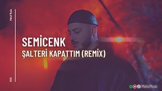 Semicenk - Şalteri Kapattım ( Mahuf Music ft. DJ ŞahMeran Remix)