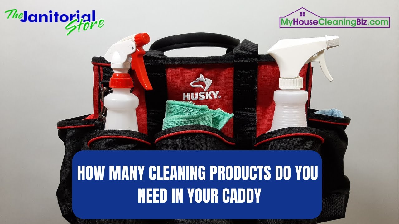 How many cleaning products do you need in your cleaning caddy YouTube
