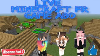 LIVE MINECRAFT FR GAME ABO DISCUTION (MERCI POUR LES 500 ABO OBJECTIF 600 :)   )