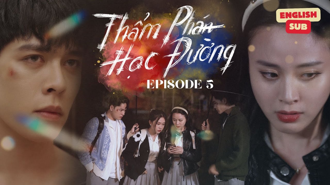 Thẩm Phán Học Đường - Teenager Judge | Tập 5 [Engsub]
