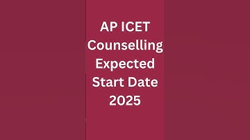 AP ICET Counselling Expected start date 2025 | AP ICET Counselling Expected Date 2025