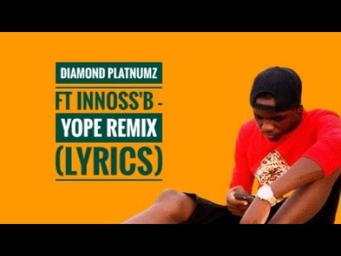 diamond-platnumz-ft-innoss'b---yope-remix-(official-lyrics)