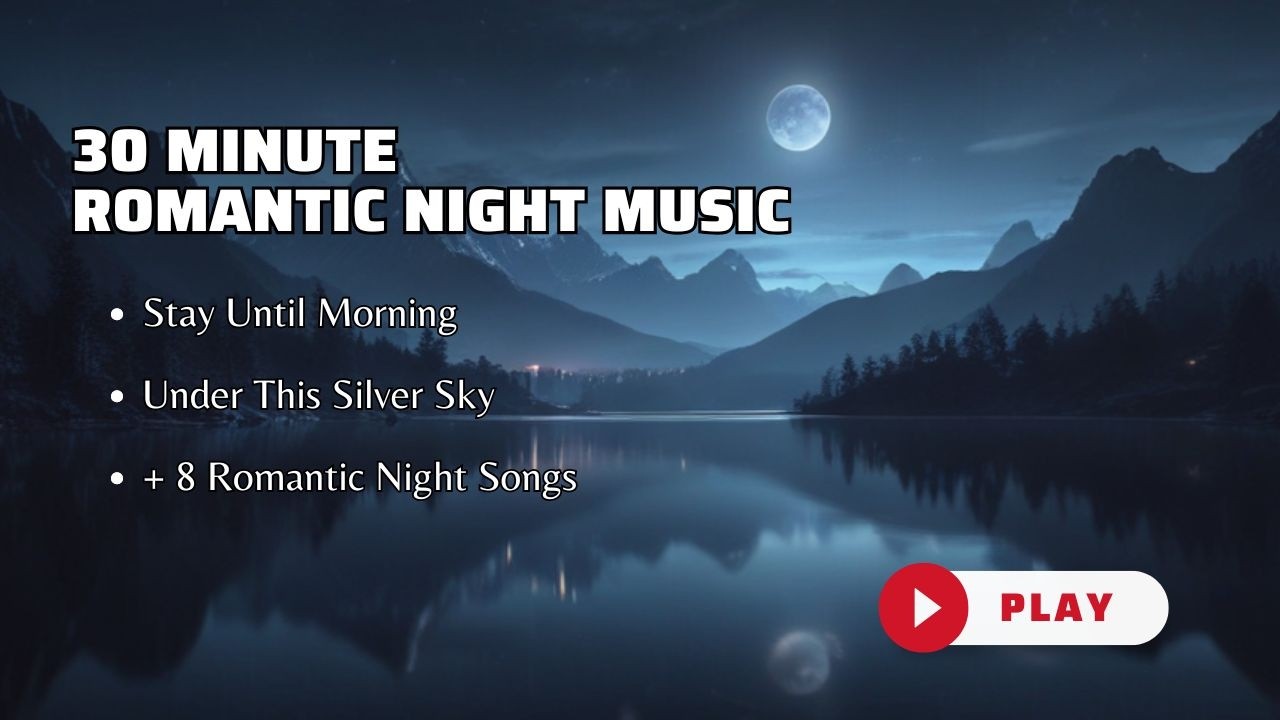 30 Minute Romantic Night Music 🌙 Relaxing Love Songs Under the Moon | Noctelle