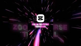 Capcut zoom reverse tutorial | Capcut - Tutorial | #capcut #tutorial #anime #edit #shorts