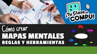 Como crear MAPAS MENTALES (Reglas y Herramientas) - TuClasedeCompu