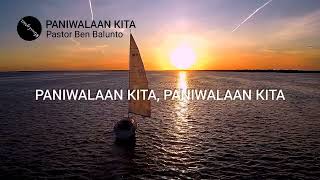 PANIWALAAN KITA (Lyrics) | Ben Balunto