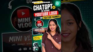Chatgpt Se Banaye YouTube logo or banner 🎋#ytshorts